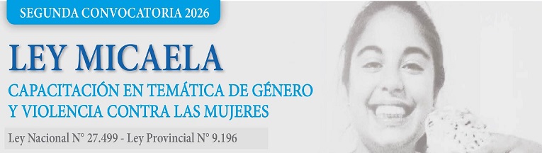 LEY MICAELA - 2° Convocatoria - MAR. 2026