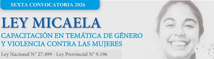 LEY MICAELA 7° Convocatoria AGOSTO 2026